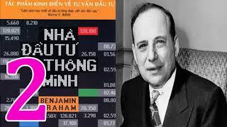 Nhà đầu tư thông minh  Audio Part 2/2  Benjamin Graham Sách Nói Chia Sẻ Kết Nối Đam Mê