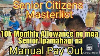 Batch1:New Masterlist Seniors Citizen Monthly Allowance Manual Pay out/ district 4...