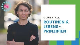 Moneytalk: Routinen & Lebensprinzipien | So erreichst du deine Ziele und gewinnst Zeit