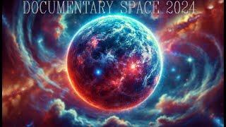 Cosmic Enigmas: A Journey to the Heart of the Universe | Space Documentary 2024