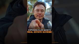 Dan Pena EXPOSES Elon Musk's Real Estate Scheme