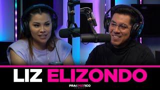 PRAGMÁTICO 26 - Liz Elizondo |  Sin censura! Crudas, Botox y un cruce de Tequilas.