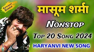 Nonstop Masoom Sharma | haryanvi superhit song 2024 | masoom sharma all song