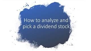 How to pick dividend stock? (with one example)