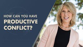 Lois Sonstegard - Build2Morrow | Business Coaching - How Can You Have Productive Conflict?