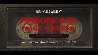 Episode 239 - Magic Numbers