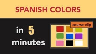 Spanish vocabulary - Learn Spanish Colors in Less than 5 minutes