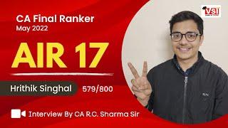 CA Final AIR 17 Ranker Hrithik Singhal - Interview with CA RC Sharma Sir