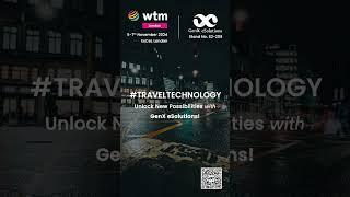 Transform Travel Experiences – Meet GenX eSolutions at WTM London 2024 #traveltechnology #genai