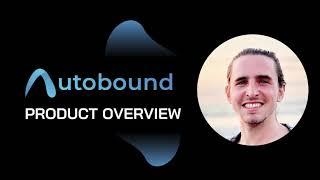 Autobound Product Overview