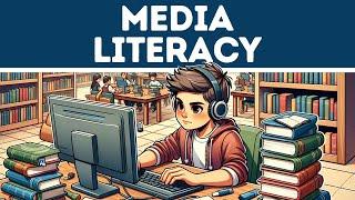 Media Literacy (Explained in 3 Minutes)