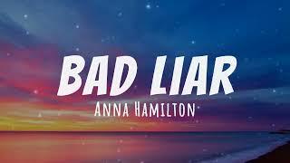 Imagine Dragons - Bad Liar (Acoustic Cover) by Anna Hamilton | Lyric Video