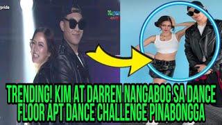 TRENDING‼️KIM AT DARREN NANGABOG SA DANCE FLOOR APT DANCE CHALLENGE PINABONGGA‼️