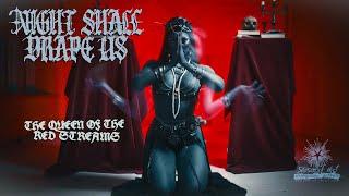 Night Shall Drape Us - "The Queen of the Red Streams" (Official Music Video) 2024