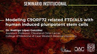 Modeling C9ORF72 related FTD/ALS with human induced pluripotent stem cells