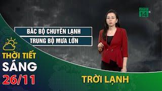 Thời tiết hôm nay 26/11: Gió mùa tràn về, miền Bắc chuyển lạnh| VTC14