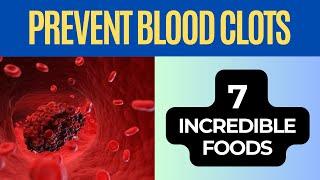 7 Foods That Help Prevent Blood Clots