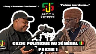 Crise politique au Sénégal : Coup d’état Constitutionnel ? Partie 1 - JÀMM U SENEGAAL