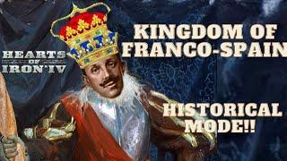 Two Crowns One King: My Hardest Challenge Yet! Kingdom of Franco-Spain in Historical Mode HOI4