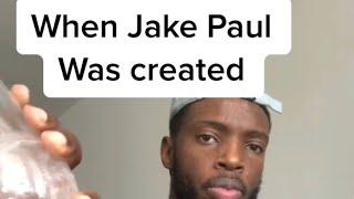 When Jake Paul was created