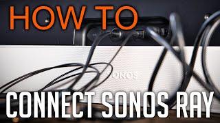 How to Connect Sonos Ray to TV ?