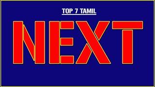  NEXT PLAN TOP 7 TAMIL 🪜‍️