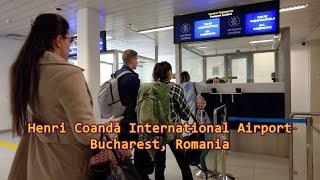 Henri Coandă International Airport (OTP) in Bucharest, Romania; arrival and departure