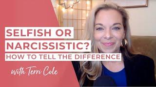 The Difference Between Being Self-Centered and Being a Narcissist - Terri Cole