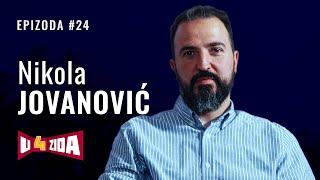 U 4 zida #24 - Nikola Jovanović