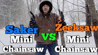 Zeeksaw Mini Chainsaw VS Saker Mini Chainsaw