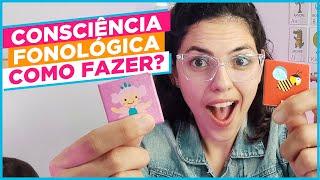 Consciência fonológica - Como fazer com as crianças?