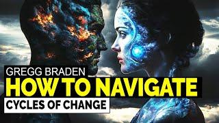 Spiritual Awakening & Self-Resilience During Cycles of Change | Gregg Braden