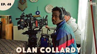 Olan Collardy - Cinematography & Exploring Art & Relationships