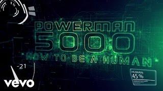 Powerman 5000 - How To Be A Human (Lyric Video)