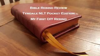 Bible Rebind Review - Tyndale NLT Pocket Edition - My First DIY Rebind