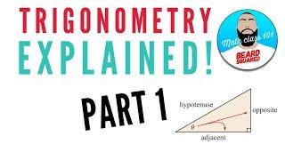 What is trigonometry? Soh Cah Toa Explained | Beard Squared