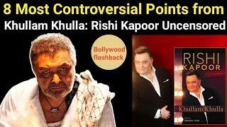 Rishi Kapoor Book Khullam Khulla major controversies Rishi kapoor unknown facts Bollywood flashback