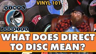 What Does Direct To Disc Mean? | Collecting Vinyl Records 101