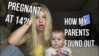 HOW I TOLD MY PARENTS I WAS PREGNANT AT 14!