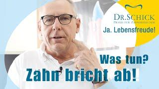 Zahn abgebrochen! Welche Lösungen? Zahnarzt Dr. Schick hilft