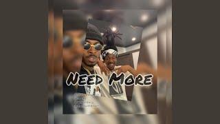 Need more (feat. Lil Dred, Ice Billion Berg & Just_2euxe)
