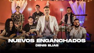 Denis Elias - Nuevos Enganchados (Video Oficial)