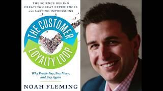"The Customer Loyalty Loop" by Noah Fleming