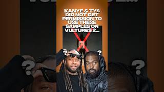 Kanye & Ty Dolla Sign DID NOT Have Permission to Sample These Songs on Vultures 2‼️ #shorts #kanye