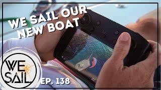 WE Sail Our New Boat Across the Baja | Episode 138