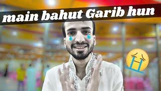 Main bohat gareeb hon please like kardo | BARAAT VLOG |