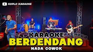 BERDENDANG KARAOKE NADA COWOK / PRIA VERSI DANGDUT ENCHO