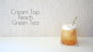 Relaxing Home Cafe- Cream Top Peach Green Tea