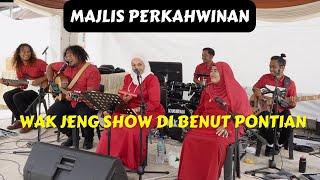 Wak Jeng Show di Benut, Pontian, Johor