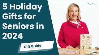 The BEST Holiday Gifts for Seniors in 2024 | A Place for Mom